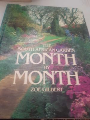 The South African Garden Month by Month