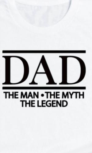 Dad man,myth,legend Tshirt