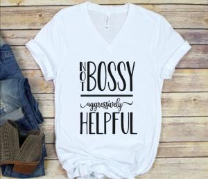 Not Bossy Tshirt