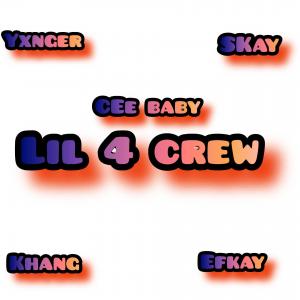 Lil 4 crew
