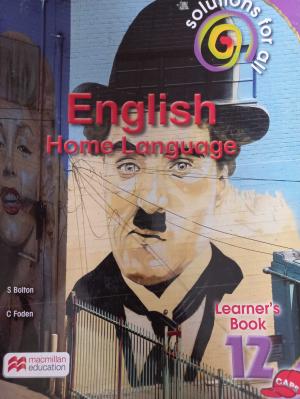 Solutions for all English Home Language Learner's Book Grade 12